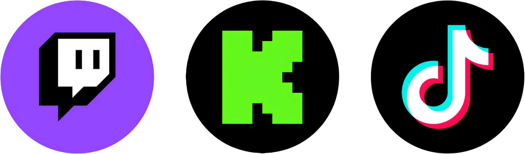 Twitch · Kick · TikTok